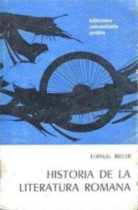 HISTORIA DE LA LITERATURA ROMANA | 9788424928100 | BIELER, LUDWIG