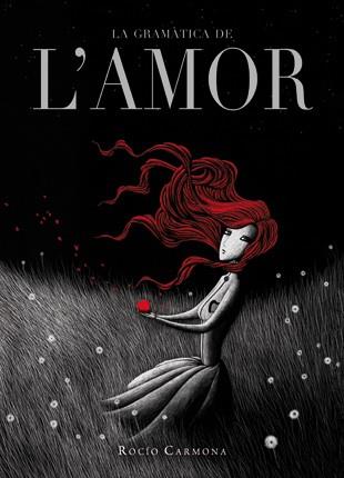 GRAMÀTICA DE L'AMOR, LA | 9788424636821 | CARMONA, ROCIO