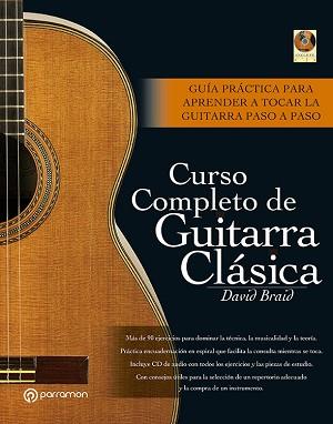 CURSO COMPLETO DE GUITARRA CLASICA | 9788434227347 | BRAID, DAVID