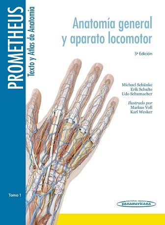 TEXTO Y ATLAS ANATOM.3AED.T1 | 9788498357622 | MICHAEL SCHÜNKE/ERIK SCHULTE/UDO SCHUMACHER
