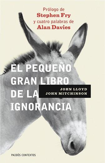 EL PEQUEÑO GRAN LIBRO DE LA IGNORANCIA | 9788449321719 | JOHN LLOYD / JOHN MITCHINSON