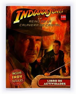 INDIANA JONES Y EL REINO DE LA CALAVERA DE CRISTAL | 9788467527964 | DOMINGUEZ GOMEZ, MARTA TR.