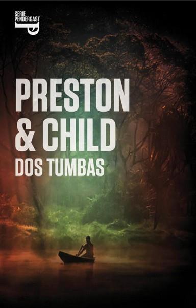 DOS TUMBAS | 9788401353901 | PRESTON, DOUGLAS/CHILD, LINCOLN