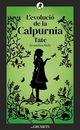 L'EVOLUCIÓ DE LA CALPURNIA TATE | 9788424675875 | KELLY, JACQUELINE