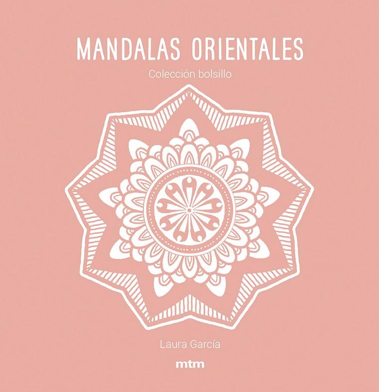 MANDALAS ORIENTALES | 9788417165482 | GARCÍA GARCÍA, LAURA