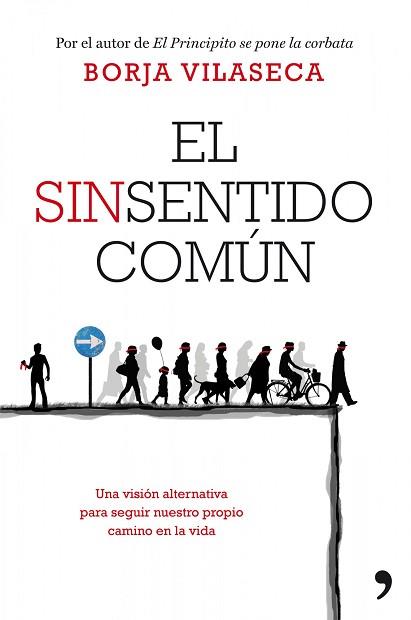 SISENTIDO COMUN, EL | 9788499980058 | VILASECA, BORJA