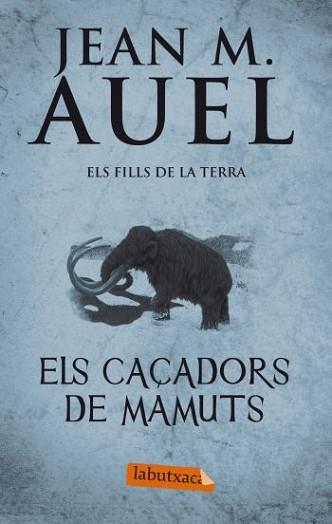 CAÇADORS DE MAMUTS, ELS | 9788499302409 | AUEL, JEAN M.