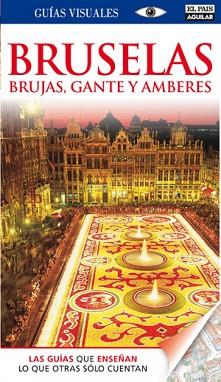 BRUSELAS, BRUJAS, GANTE Y AMBERES GV 11 | 9788403510234 | VARIOS AUTORES,