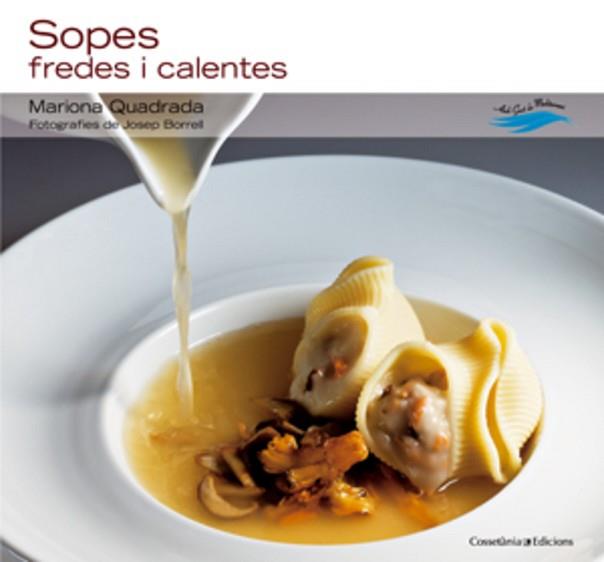 SOPES FREDES I CALENTES | 9788497917643 | 9788415095446