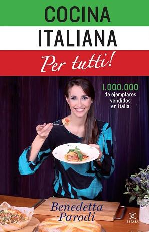 COCINA ITALIANA PER TUTTI | 9788467037692 | PARODI, BENEDETTA