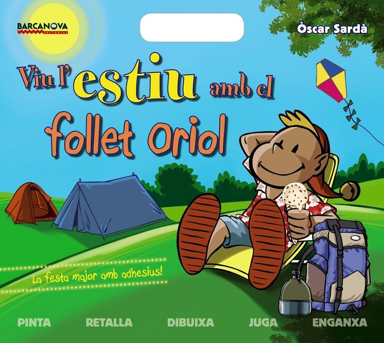 VIU L ' ESTIU AMB EL FOLLET ORIOL | 9788448938239 | SARDÀ, ÒSCAR