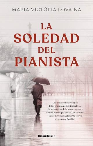 LA SOLEDAD DEL PIANISTA | 9788418557774 | LOVAINA I RUIZ, MARIA VICTÒRIA