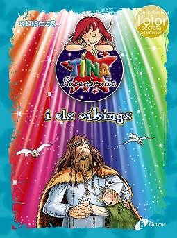 TINA SUPERBRUIXA I ELS VÍKINGS (ED. COLOR) | 9788499065861 | KNISTER