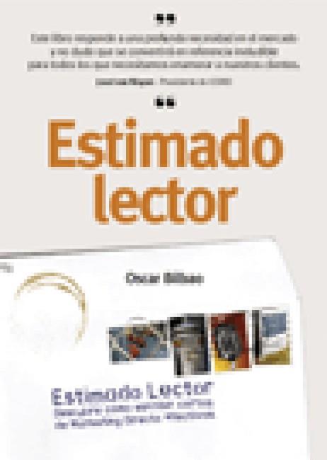 ESTIMADO LECTOR | 9788473563918 | BILBAO CALZADA, OSCAR