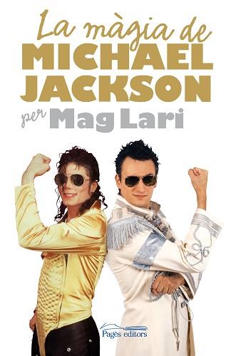 MAGIA DE MICHAEL JAKSON PER MAG LARI, LA | 9788497798389 | MAG LARI