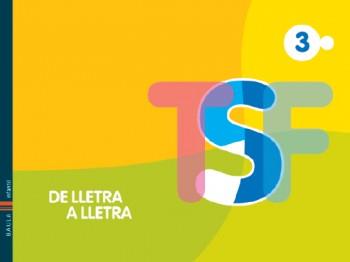 DE LLETRA A LLETRA 3 | 9788447910281 | SERRAT I PALOU, MARIA