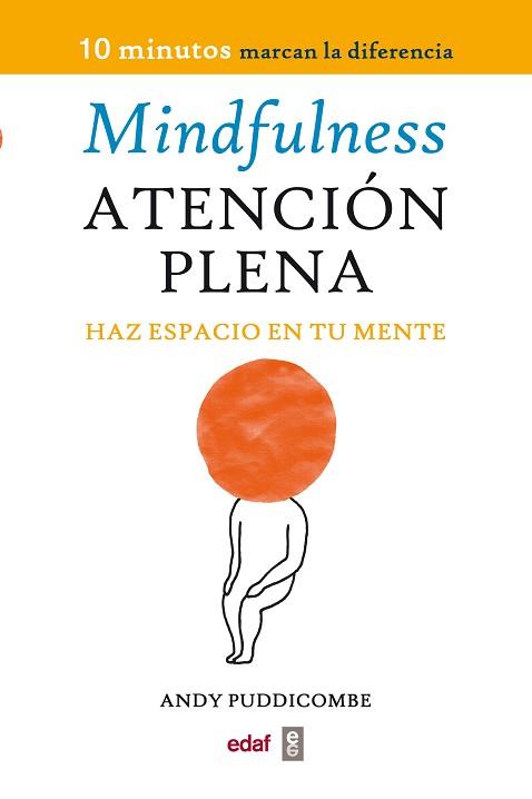MINDFULNESS. ATENCIÓN PLENA | 9788441430594 | PUDDICOMBE, ANDY