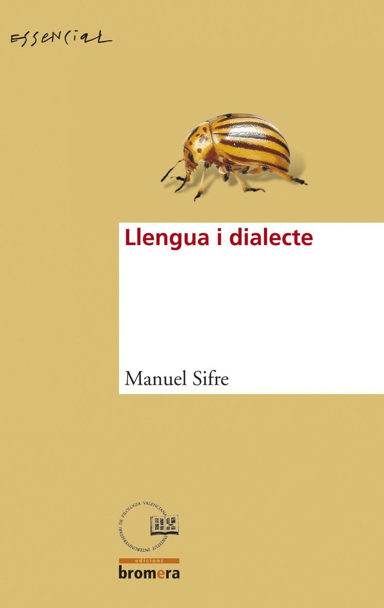 LLENGUA I DIALECTE | 9788476609989 | SIFRE GOMEZ, MANUEL