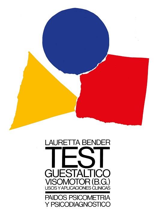 TEST GUESTALTICO VISOMOTOR (B.G.) | 9788475093086 | BENDER, LAURETTA
