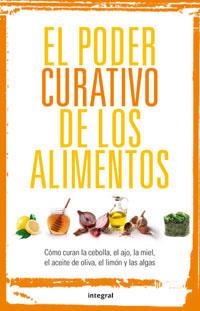 PODER CURATIVO DE LOS ALIMENTOS, EL | 9788492981090 | VARIOS