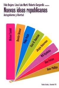 NUEVAS IDEAS REPUBLICANAS: AUTOGOBIERNO Y LIBERTAD | 9788449315107 | OVEJERO, FÉLIX/GARGARELLA, ROBERTO