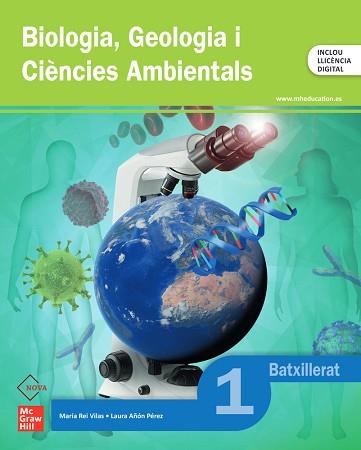 BIOLOGIA, GEOLOGIA I CIÈNCIES AMBIENTALS 1R BATXILLERAT NOVA | 9788448649623 | REI VILAS,MARÍA/AÑÓN LÓPEZ,LAURA