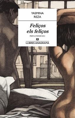 FELIÇOS ELS FELIÇOS | 9788433915146 | REZA, YASMINA