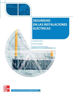 SEGURIDAD EN LAS INSTALACIONES ELECTRICAS, GRADO MEDIO Y SUP | 9788448147686 | PORRAS CRIADO