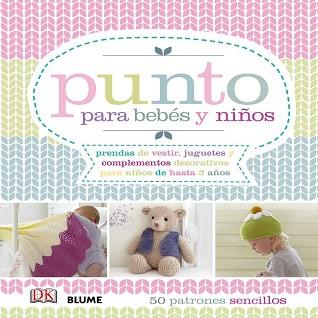 PUNTO PARA BEBÉS Y NIÑOS | 9788416138234 | VARIOS AUTORES