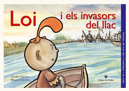 LOI I ELS INVASORS DEL LLAC | 9788496563117 | CLAVERO, CARLOS (1943- )