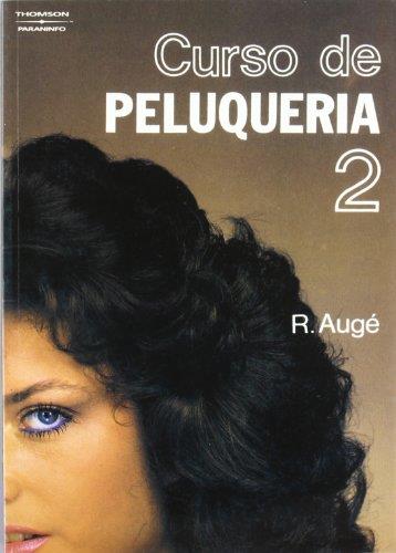 CURSO DE PELUQUERIA. TOMO 2 | 9788428313704 | AUGE, RENE