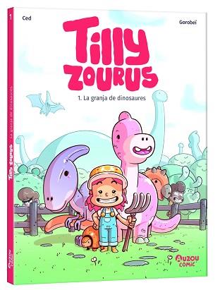 TILLY ZOUROUS 1. LA GRANJA DE DINOSAURES - CAT | 9791039563307 | CED