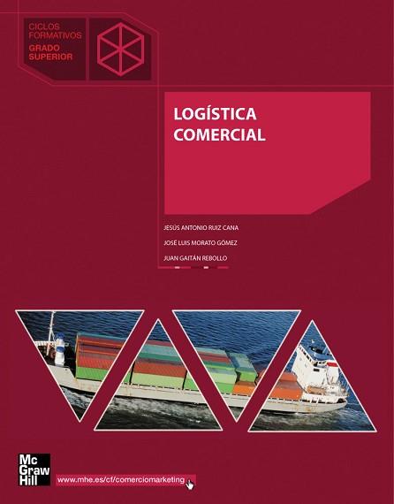 LOGISTICA COMERCIA | 9788448199319 | RUIZ,JESÚS ANTONIO/MORATO,JOSÉ LUIS/GAITÁN,JUAN
