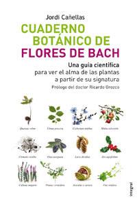 CUADERNO BOTANICO DE FLORES DE BACH | 9788498672077 | CAÑELLAS PUIGGRÒS, JORDI