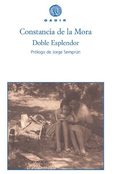 DOBLE ESPLENDOR | 9788493404505 | MORA MAURA, CONSTANCIA DE LA