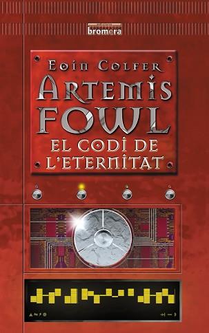 CODI DE L'ETERNITAT, EL ARTEMIS FOWL | 9788476609958 | COLFER. EOIN