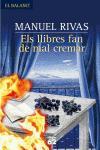 LLIBRES FAN DE MAL CREMAR, ELS | 9788429759143 | RIVAS, MANUEL