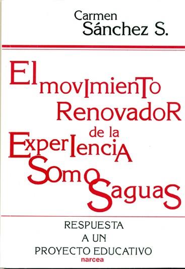 MOVIMIENTO RENOVADOR DE LA EXPERIENCIA SOMOSAGUAS, | 9788427711518 | SANCHEZ S., CARMEN