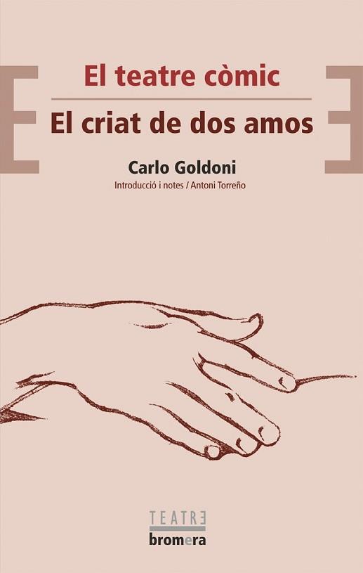 TEATRE COMIC, EL / CRIAT DE DOS AMOS, EL | 9788476609842 | GOLDONI, CARLO