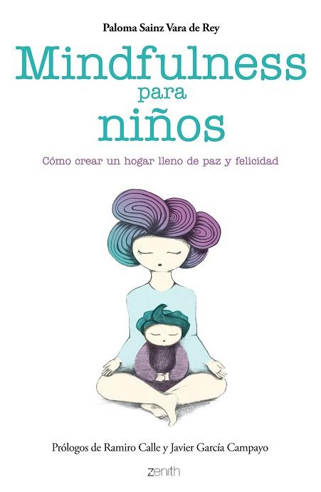 MINDFULNESS PARA NIÑOS | 9788408136699 | PALOMA SAINZ MARTÍNEZ VARA DE REY