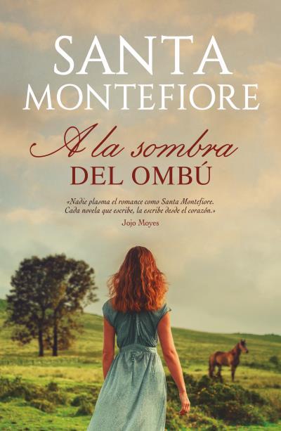 A LA SOMBRA DEL OMBÚ | 9788416327942 | MONTEFIORE, SANTA