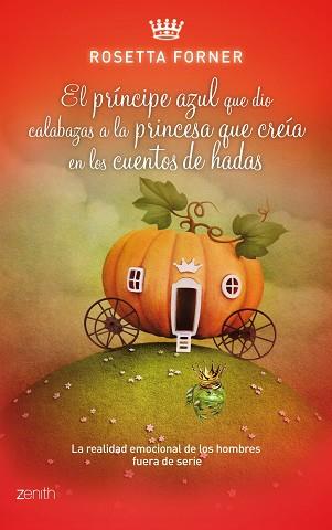 PRINCIPE AZUL QUE DIO CALABAZAS A PRINCE | 9788408037590 | FORNER, ROSETTA