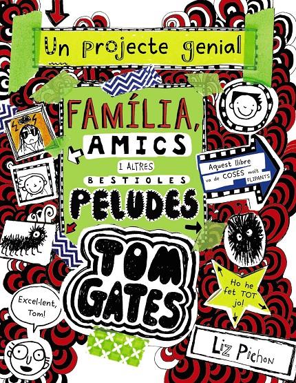 TOM GATES: FAMÍLIA, AMICS I ALTRES BESTIOLES PELUDES 12 | 9788499069067 | PICHON, LIZ