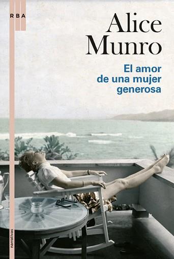 AMOR DE UNA MUJER GENEROSA, EL | 9788498674637 | MUNRO, ALICE