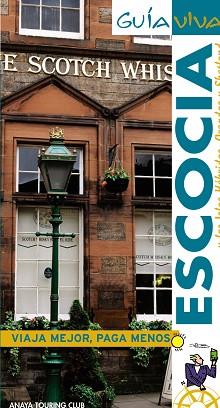 ESCOCIA GUIA VIVA | 9788497767514 | ALONSO, EULALIA/ISLA, LALA/ARROYO, GONZALO/ÁLVAREZ, INMACULADA
