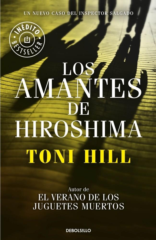 LOS AMANTES DE HIROSHIMA | 9788490624166 | HILL,TONI