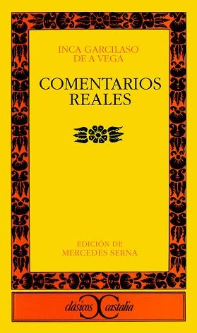 COMENTARIOS REALES | 9788470398551 | VEGA, GARCILASO DE LA