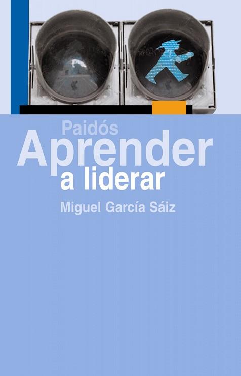 APRENDER A LIDERAR | 9788449323843 | GARCÍA SAIZ, MIGUEL