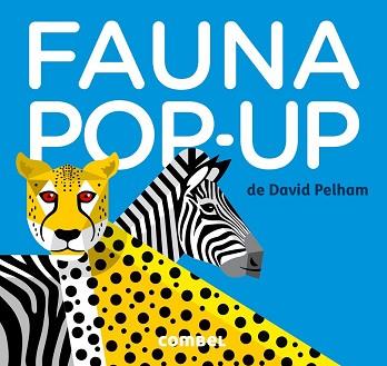 FAUNA POP-UP | 9788498259391 | PELHAM, DAVID