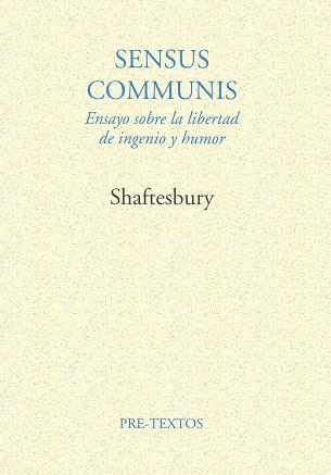 SENSUS COMMUNIS.ENSAYO SOBRE LA LIBERTAD DE INGENI | 9788481910452 | COOPER, ANTHONY ASHLEY